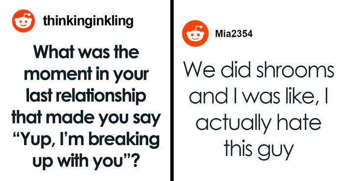 “Yup, I’m Breaking Up With You”: 50 Moments That Ruined Relationships
