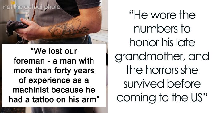 “The Tattoo? His Grandmother’s Numbers”: New Boss’s Policy Gets Their Best Machinist Fired
