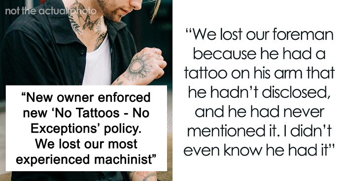 New Owner Enforces “No Tattoos” Policy, Loses Employee With More Than 40 Years Of Experience
