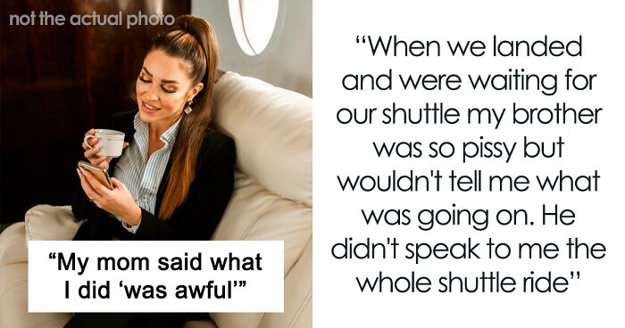 Sis Got A Free Upgrade To First Class On Long Flight, Family Is Furious She Didn’t Give It To Bro