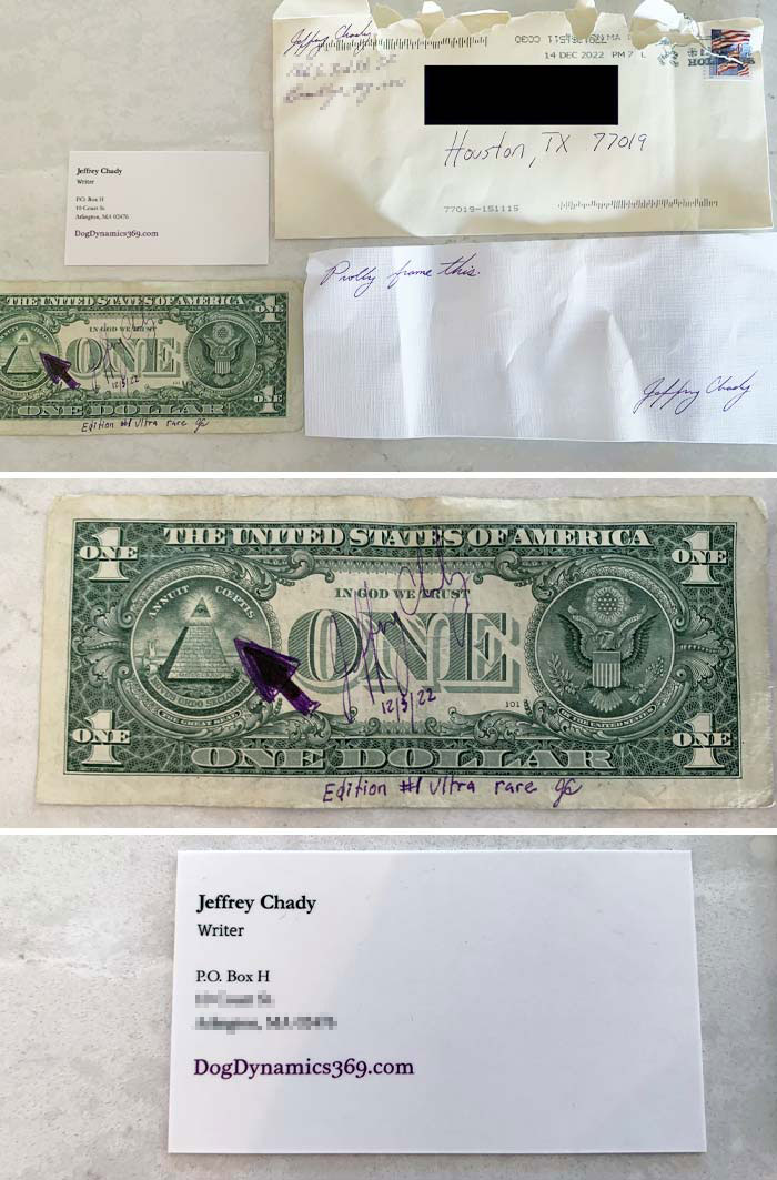 We Got This Mystery Mail Today, And We Don’t Know The Person Who Sent It. It Seems Like This Jeffrey Guy Is Giving Out Valuable Dollar Bills. Any Thoughts On What Is Going On?
