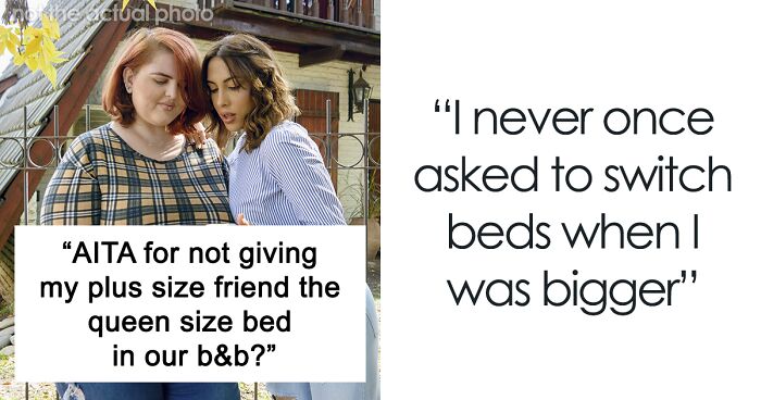 “She Started Crying”: Plus-Size Woman Begs For A Bigger Bed But Her Friend Refuses To Switch