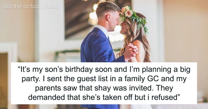 Parents Won’t Acknowledge Son’s Marriage, Daughter Bans Them From Her Kid’s Birthday