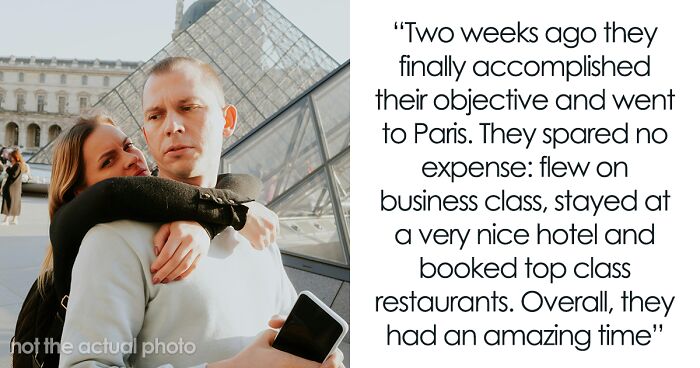“AITA For Lashing Out When My Father And Stepmom Spent My Savings On A Trip To Paris?”
