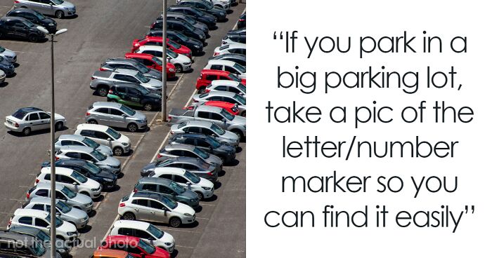 “Park In Front Of A Bank”: 63 People Share Their Best Life Hacks