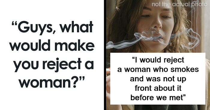 32 Men Reveal The Exact Moment They Realized They Couldn’t Date These Women