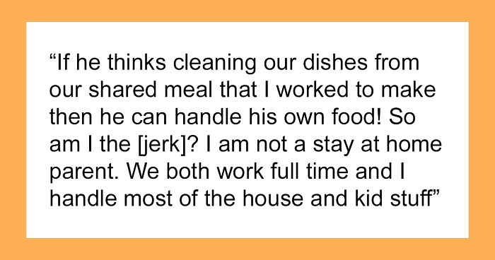 Hubby Claims Dishes Are Wife’s Mess After Cooking, Ends Up Having No Dinner The Next Day