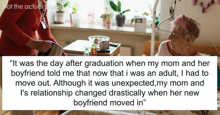Mom And Her BF Kick Teen Out After Graduation, Try To Make Him Move Back Home After She Has A Stroke