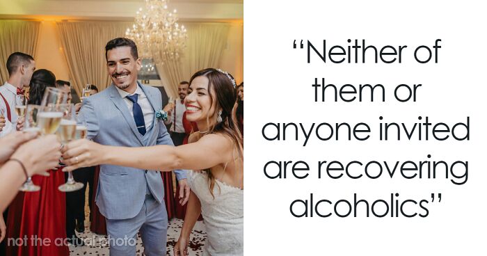 “Tacky And Rude”: Woman Angry At Her Brother For Not Serving Alcohol At His Own Wedding