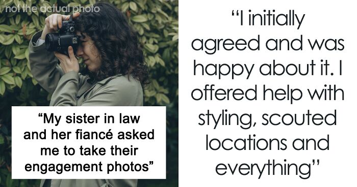Photographer Wants To Cancel SIL’s Engagement Shoot After Learning The Couple Hates Her