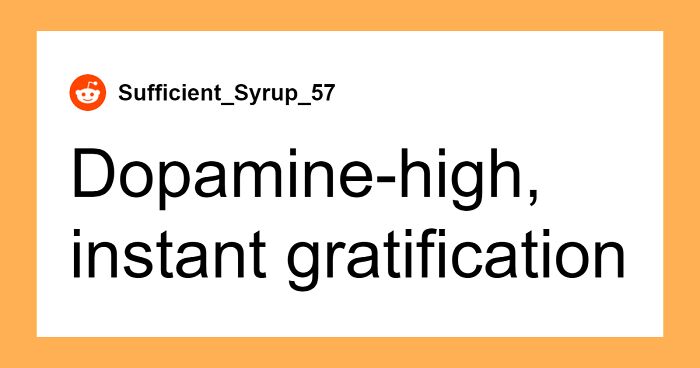“Dopamine-High”: 32 Things That Made The World Worse