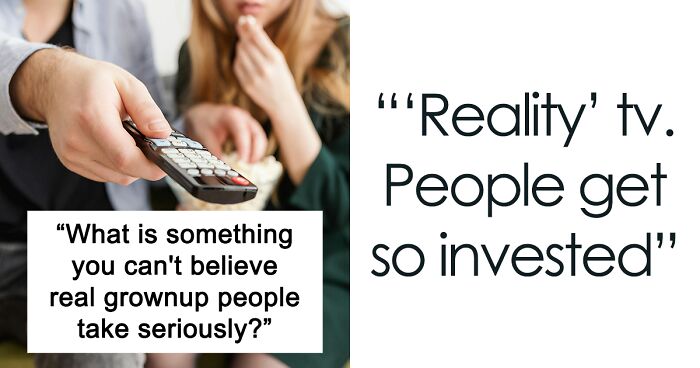 28 Things Adults Take Way Too Seriously And Look Pretty Ridiculous When Doing So