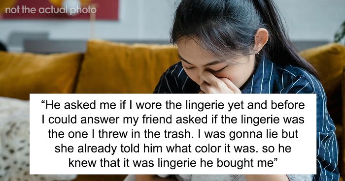 Woman Ponders: “AITA For Throwing Away The Lingerie That My Friend’s Brother Bought Me”