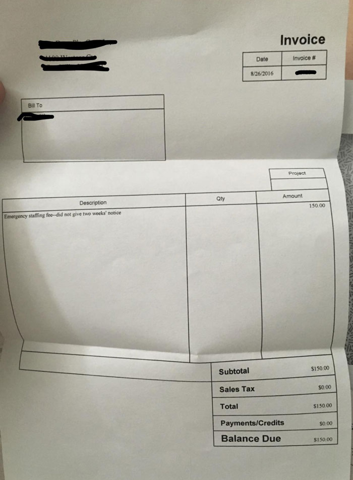 Several Years Ago I Quit Without A Full Two Weeks' Notice And The Company Sent Me This Invoice A Few Weeks Later
