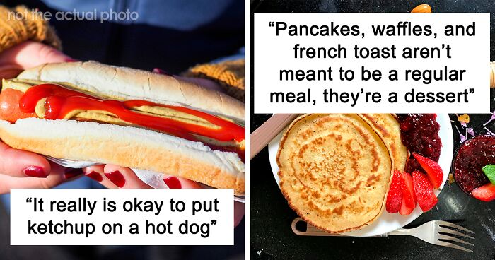 “They’re Just Crunchy Vinegar”: 50 Unhinged And Unfiltered Food Opinions