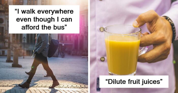 45 Of The Most Unusual Things People Keep Doing Because They Grew Up Poor