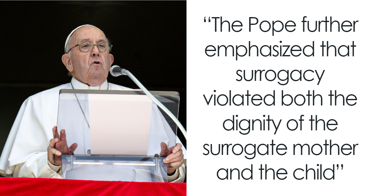 In New Declaration, Vatican Says Surrogacy Violates The “Dignity” Of The Mother And Child