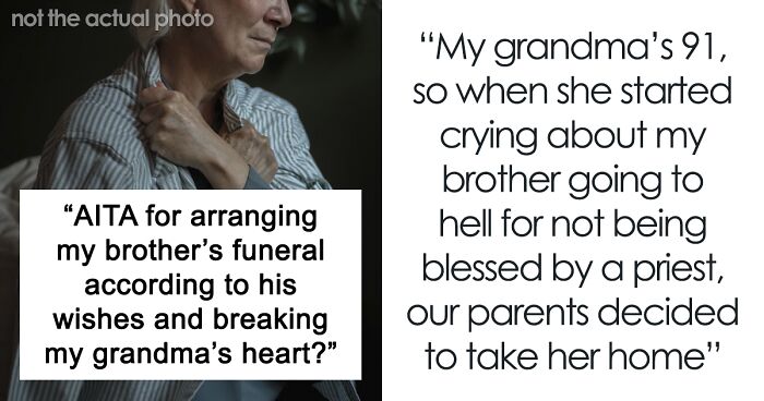Sister Is Called ‘Satan’ For Making Brother’s Funeral Exactly As He Wanted
