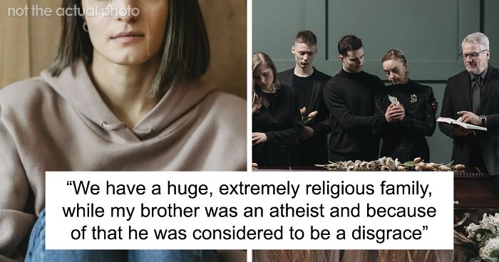Sister Is Called ‘Satan’ For Making Brother’s Funeral Exactly As He Wanted