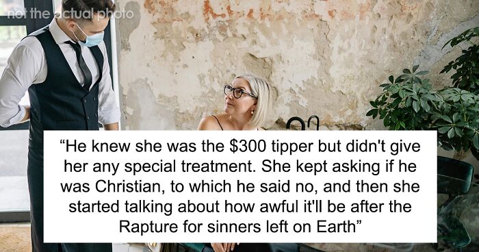Woman Who Was Convinced The Rapture Was At Hand Leaves Huge Tips, Comes Back To Get A Refund