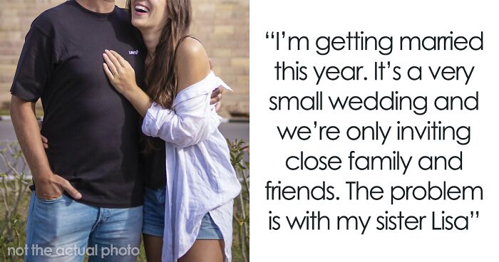 “He Takes A Nap At 12”: Bride Snaps After Entitled Sister Refuses To Attend Her Wedding