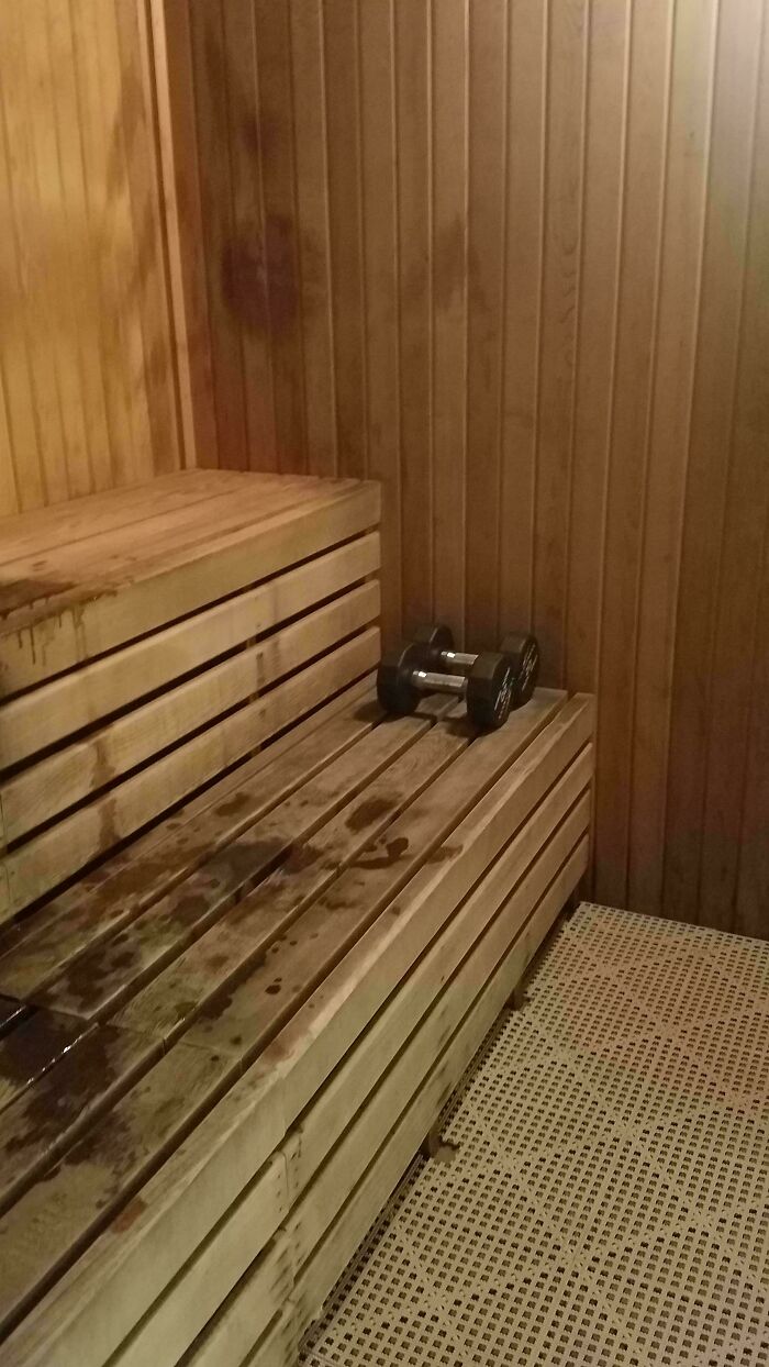 Someone Left Dumbells In The Sauna At My Gym
