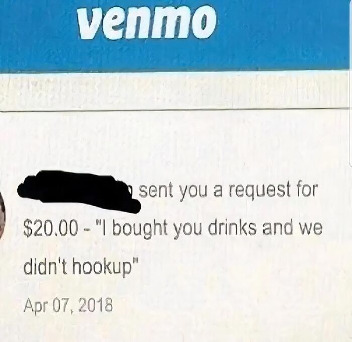 This Guy Who Thought Buying Someone Drinks Meant They Owe You Sex