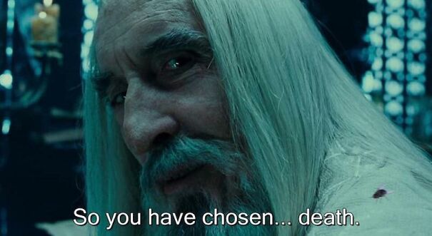 So_you_have_chosen_death-66322b0bbf587.jpg