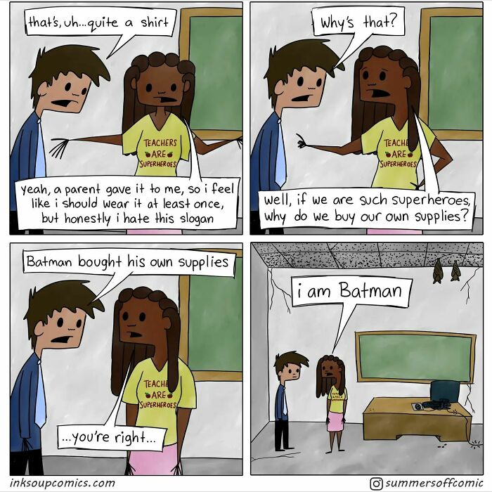Comic strip depicting the humorous struggles of teaching, highlighting teachers buying their own supplies despite being called superheroes.