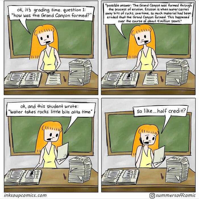 Comic strip showing a teacher humorously grading student answers, depicting the struggles of teaching in a classroom setting.