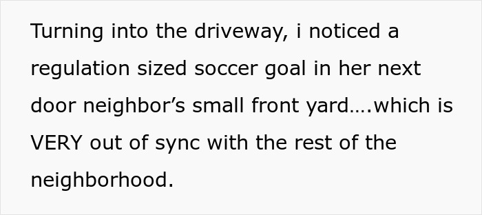 “It Was Basically A Toy”: Neighbor Is Upset About Family’s Soccer Goal, Gets A Reality Check “It Was Basically A Toy”: Neighbor Is Upset About Family’s Soccer Goal, Gets A Reality Check