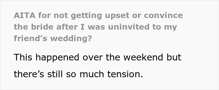 Woman Is Forced To Skip Her Friend’s Wedding When His Previously Nice Bride Turns Into A Nightmare Woman Is Forced To Skip Her Friend’s Wedding When His Previously Nice Bride Turns Into A Nightmare