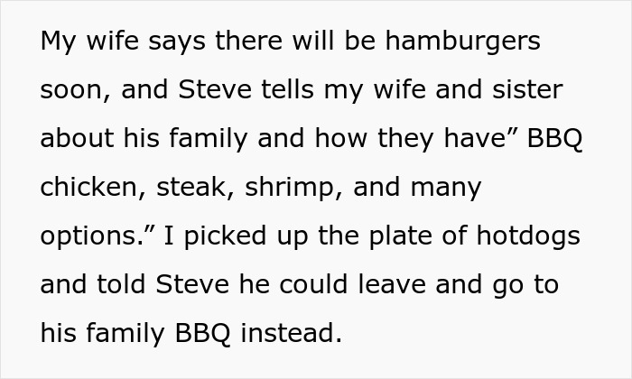 Guy Ponders If He Went Too Far After Kicking Sister's New Yet Entitled BF Out Of His Family Cookout Guy Ponders If He Went Too Far After Kicking Sister's New Yet Entitled BF Out Of His Family Cookout