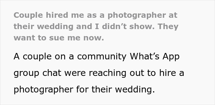 "They Want To Sue Me Now": Photographer Doesn't Show Up To Wedding "They Want To Sue Me Now": Photographer Doesn't Show Up To Wedding