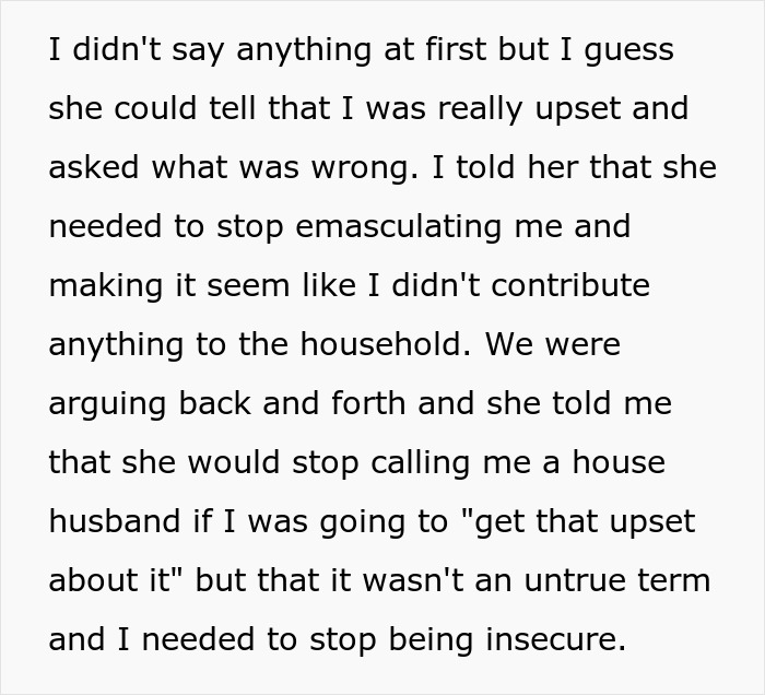 “House Husband” Feels Emasculated, Demands Wife Apologize Or He Won’t Do Any Housework “House Husband” Feels Emasculated, Demands Wife Apologize Or He Won’t Do Any Housework