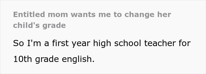 Mom Gets Angry After Teacher Stands Her Ground And Refuses To Change Kid's 'F' Grade Mom Gets Angry After Teacher Stands Her Ground And Refuses To Change Kid's 'F' Grade