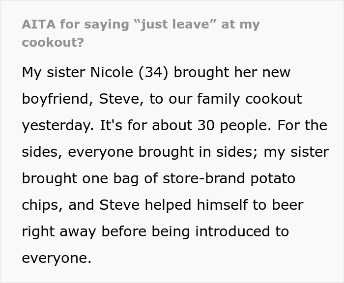 Guy Ponders If He Went Too Far After Kicking Sister's New Yet Entitled BF Out Of His Family Cookout Guy Ponders If He Went Too Far After Kicking Sister's New Yet Entitled BF Out Of His Family Cookout