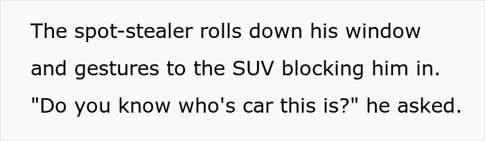 Entitled Man Parks In A Private Lot, Resident Comes Back To No Spaces Left And Executes Karma Entitled Man Parks In A Private Lot, Resident Comes Back To No Spaces Left And Executes Karma