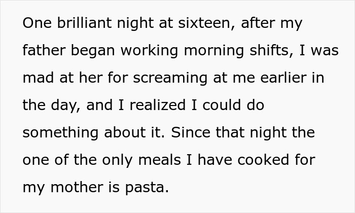 “No One But My Mother And I Know That Almost Every Meal I Make For Her Is Revenge” “No One But My Mother And I Know That Almost Every Meal I Make For Her Is Revenge”