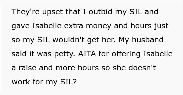 Woman Is Stunned As SIL Goes Negotiating With Nanny Behind Her Back But Gets Outbid Woman Is Stunned As SIL Goes Negotiating With Nanny Behind Her Back But Gets Outbid