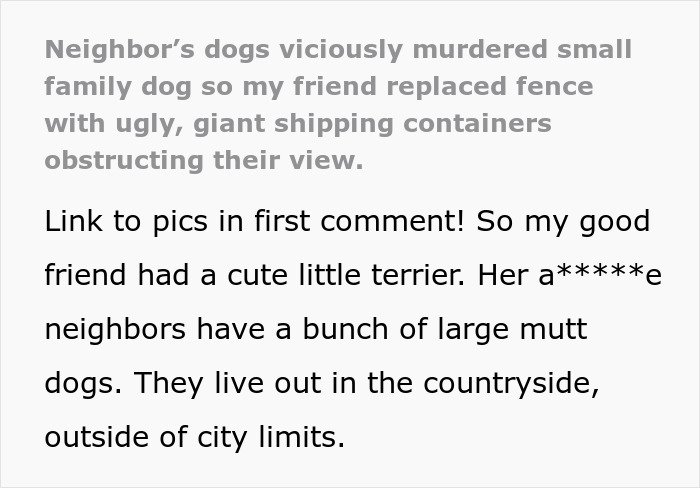 Folks Praise Woman Who Made A Whole Fence Of Shipping Containers To Ruin Entitled Neighbors' View Folks Praise Woman Who Made A Whole Fence Of Shipping Containers To Ruin Entitled Neighbors' View