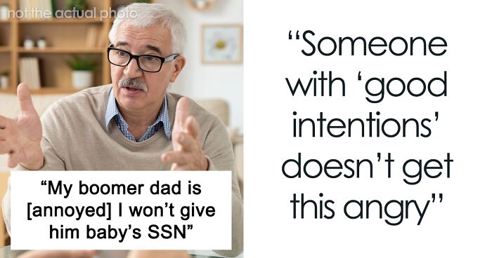 Reckless Grandpa Asks For Baby’s Social Security Number To Open Savings Account, Mom Says ‘No Way’