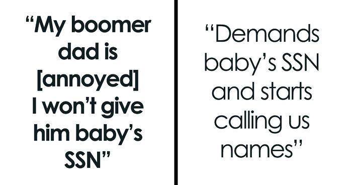 Woman Is Suspicious Of Her Dad After He Repeatedly Requests Her Baby’s Social Security Number