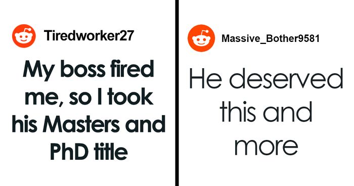 Moron Boss Fires Key Employee, Loses His Master’s And PhD Due To Their Petty Revenge