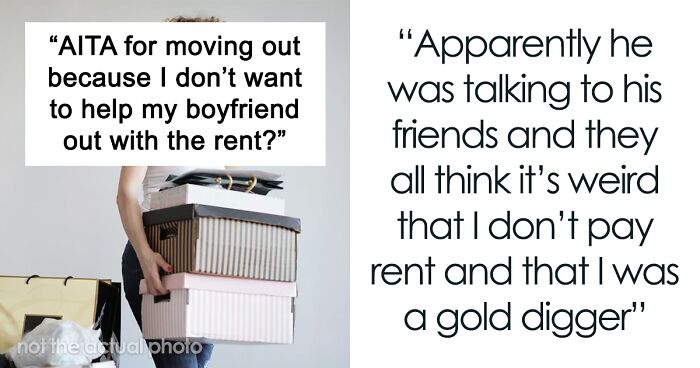 “He Makes Over $200k A Year”: GF Moves Out After Rich Boyfriend Asks She Pitch In For Rent