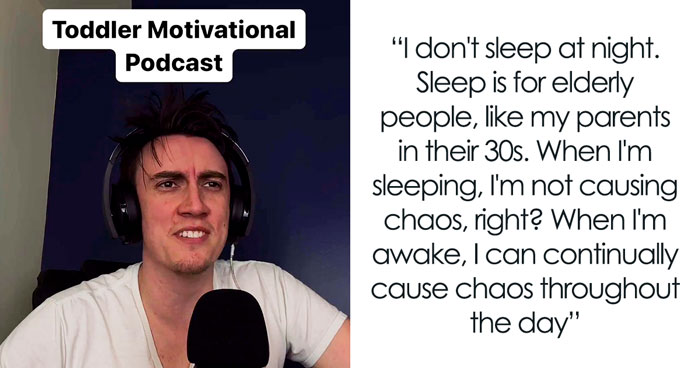 “Sleep Is For Elderly People”: Guy Relates To All Parents Everywhere By Hosting A Podcast As A Baby