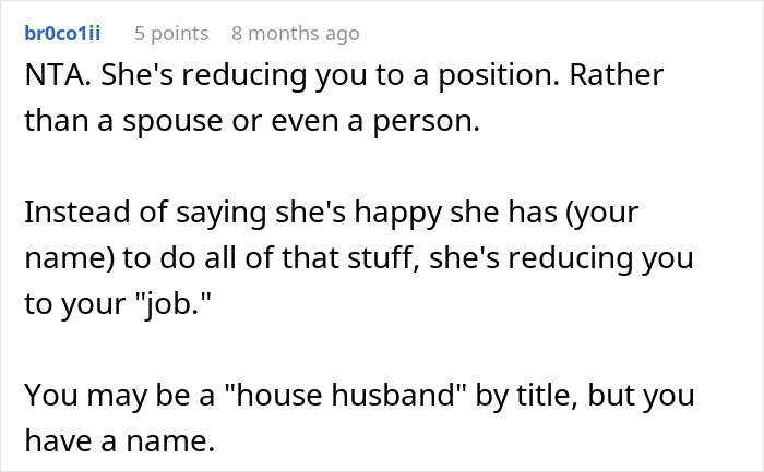 “House Husband” Feels Emasculated, Demands Wife Apologize Or He Won’t Do Any Housework “House Husband” Feels Emasculated, Demands Wife Apologize Or He Won’t Do Any Housework