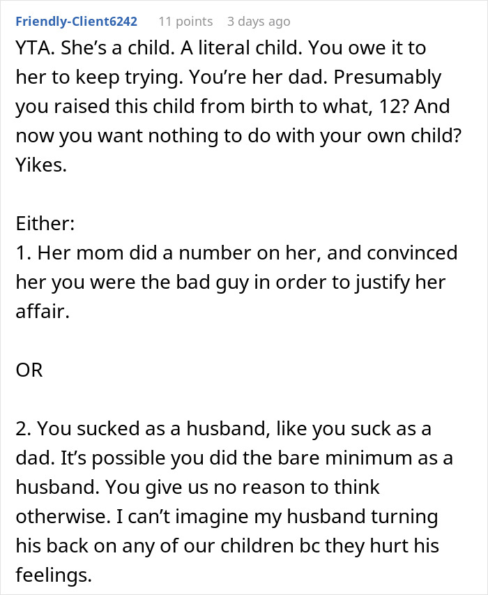 Man Is Extremely Hurt By Daughter Saying She Likes Mom's New BF Better, Removes Her From His Life Man Is Extremely Hurt By Daughter Saying She Likes Mom's New BF Better, Removes Her From His Life