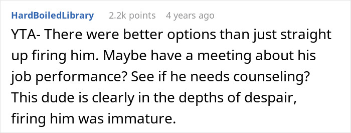 Manager Thinks They’re Justified In Firing Grieving Worker For Underperforming, Regrets It Manager Thinks They’re Justified In Firing Grieving Worker For Underperforming, Regrets It