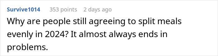 Woman Didn't Drink Alcohol, Refuses To Pay $470 Of Her 'Share' Of Bill, Asks If She's Wrong Woman Didn't Drink Alcohol, Refuses To Pay $470 Of Her 'Share' Of Bill, Asks If She's Wrong